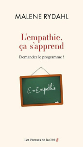 L'empathie, ça s'apprend. Demandez le programme ! - Rydahl Malene