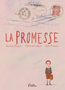 La promesse - Buysse Nicolas ; Lattre Marie de ; Freund Julia