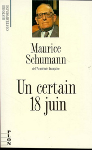 Un certain 18 juin - Schumann Maurice