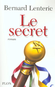 Le secret - Lenteric Bernard