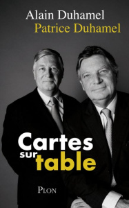 Cartes sur table - Duhamel Alain ; Duhamel Patrice ; Revel Renaud