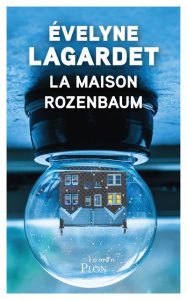 La maison Rozenbaum - Lagardet Evelyne