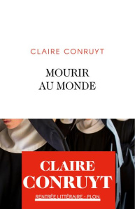Mourir au monde - Conruyt Claire