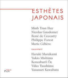 Esthètes japonais - Huy Minh Tran ; Gaudemet Nicolas ; Ceccatty René d