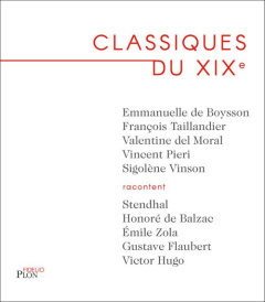 Classiques du XIXème - Boysson Emmanuelle de ; Del Moral valentine ; Pier