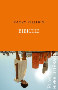 Bibiche - Pellerin Raozy