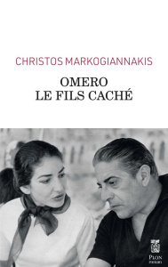 Omero, le fils caché - Markogiannakis Christos ; DesGranges Maxime