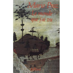 Le monde que j'ai vu - Praz Mario