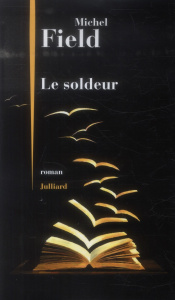 Le soldeur - Field Michel