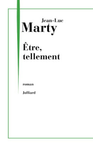 Etre, tellement - Marty Jean-Luc