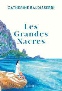 Les Grandes Nacres - Baldisserri Catherine
