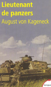 Lieutenant de panzers - Kageneck August von