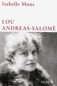 Lou Andreas-Salomé. En toute liberté - Mons Isabelle