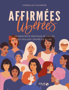 Affirmées, libérées - Flourens Cordelia