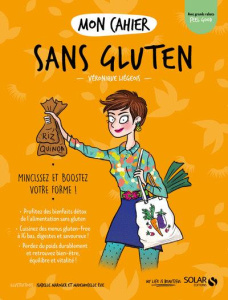 Mon cahier sans gluten - Liégeois Véronique