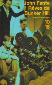 Rêves de Bunker Hill - Fante John