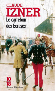 Le carrefour des Ecrasés - Izner Claude
