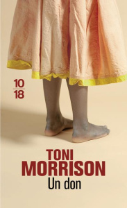 Un don - Morrison Toni ; Wicke Anne