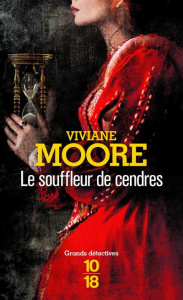 Le souffleur de cendres - Moore Viviane