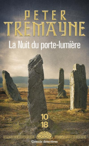 La nuit du Porte-lumière - Tremayne Peter ; Derblum Corine