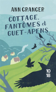Cottage, fantômes et guet-apens - Granger Ann ; Kern Elisabeth