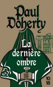La dernière ombre - Doherty Paul ; Kern Elisabeth