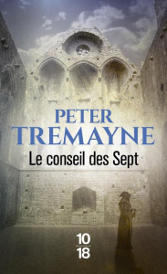 Le conseil des sept - Tremayne Peter