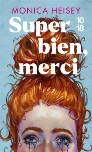 Super bien, merci - Heisey Monica