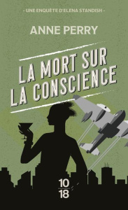Une enquête d'Elena Standish : La mort sur la conscience - Perry Anne ; Bertrand Florence