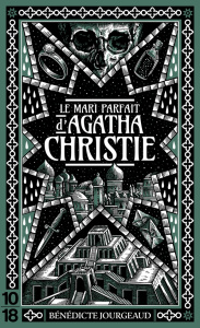 Le mari parfait d'Agatha Christie - Jourgeaud Bénédicte