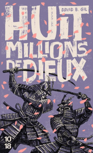 Huit millions de dieux - B. Gil David ; Vernant Judith