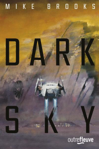 Saga de la Keïko Tome 2 : Dark Sky - Brooks Mike ; Collon Hélène
