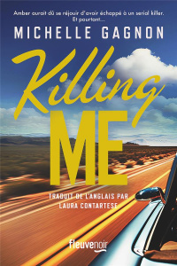Killing Me - Gagnon Michelle ; Contartese Laura