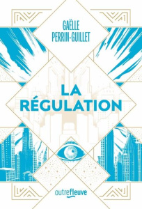 La régulation - Perrin-Guillet Gaëlle