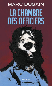 La chambre des officiers - Dugain Marc