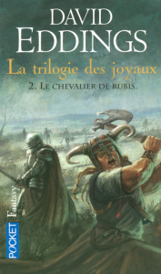 La trilogie des joyaux Tome 2 : Le chevalier de rubis - Eddings David ; Meistermann E-C-L