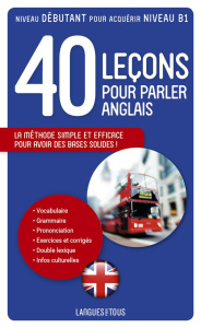 40 Leçons pour parler anglais - Marcheteau Michel ; Savio Michel ; Berman Jean-Pie