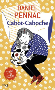 Cabot-Caboche - Pennac Daniel ; Reisser Catherine