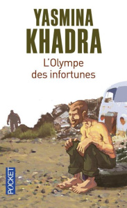 L'olympe des infortunes - Khadra Yasmina