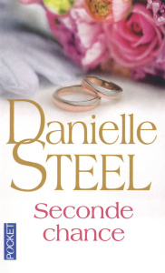 Seconde chance - Steel Danielle ; Rofas Emilie