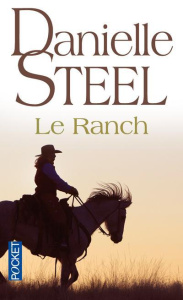 Le ranch - Steel Danielle ; Galangau Vassoula