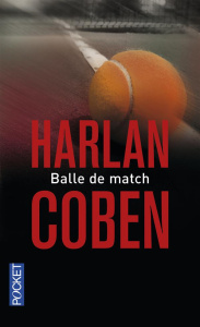 Balle de match - Coben Harlan ; Leconte Martine