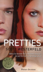 Uglies Tome 2 : Pretties - Westerfeld Scott ; Fournier Guillaume