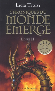 Chroniques du monde émergé Tome 2 : La mission de Sennar - Troisi Licia ; Sanz Agathe