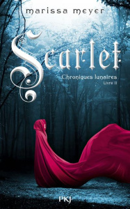 Chroniques lunaires Tome 2 : Scarlet - Meyer Marissa ; Fournier Guillaume