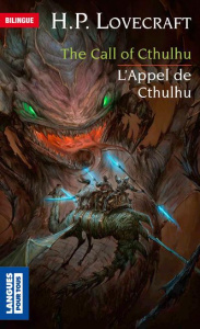 L'appel de Cthulhu. The Call of Cthulhu, Edition bilingue français-anglais - Lovecraft Howard Phillips ; Marcheteau Michel ; Sa