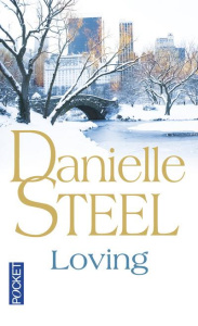 Loving - Steel Danielle ; Beauvillard Claire