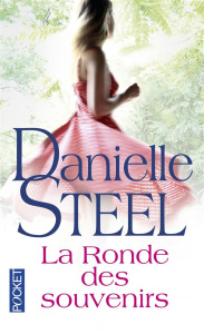 La ronde des souvenirs - Steel Danielle ; Marrast Isabelle
