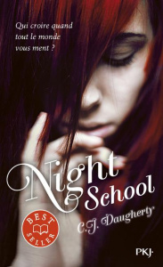 Night School Tome 1 - Daugherty C-J ; Moran Cécile