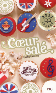 Les filles au chocolat Tome 3,5 : Coeur salé - Cassidy Cathy ; Guitton Anne
